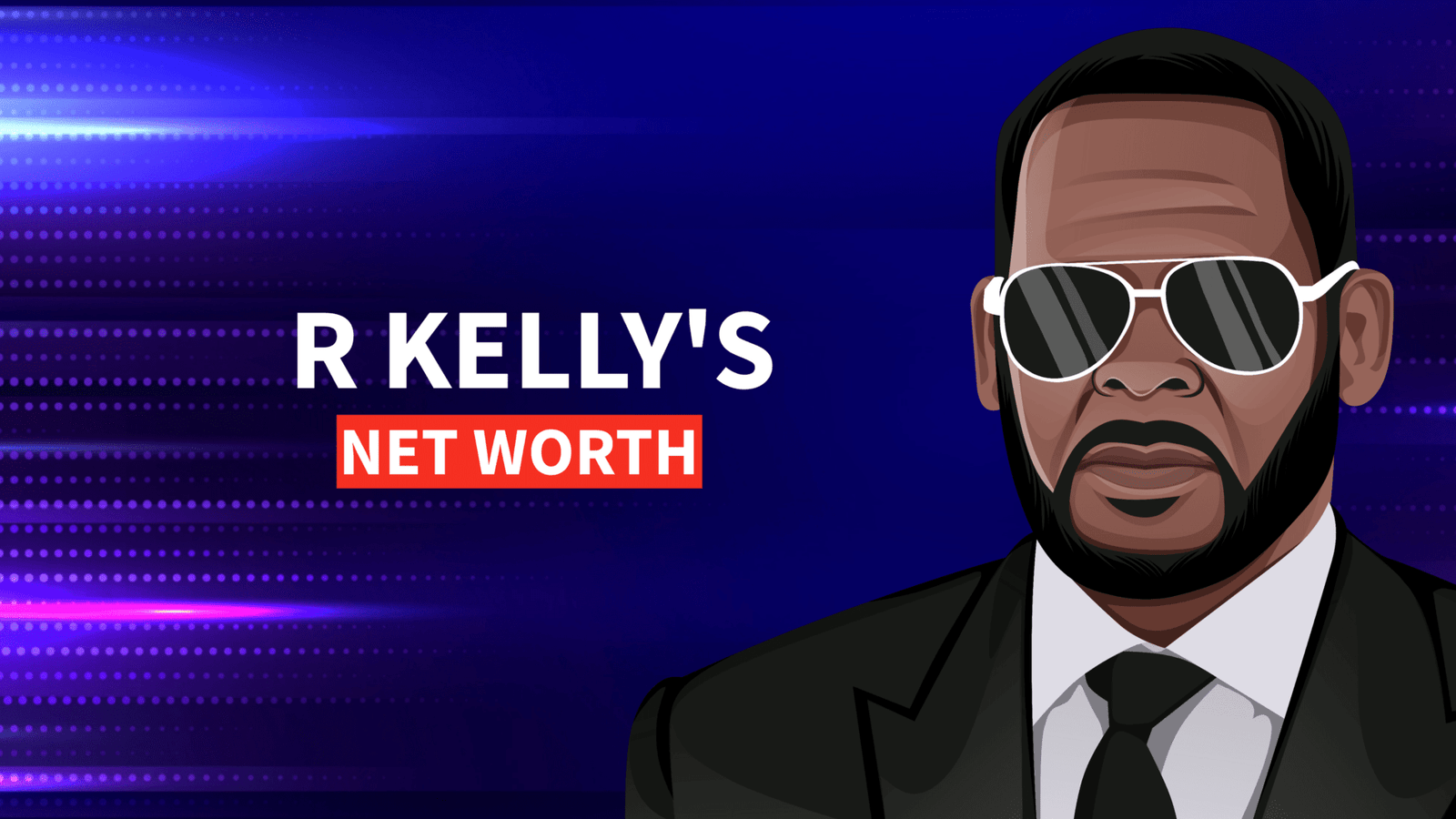 R Kelly Net Worth